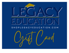 Load image into Gallery viewer, Legacy Education Gift Card
